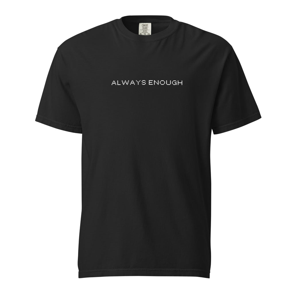 Always Enough Mantra T-Shirt