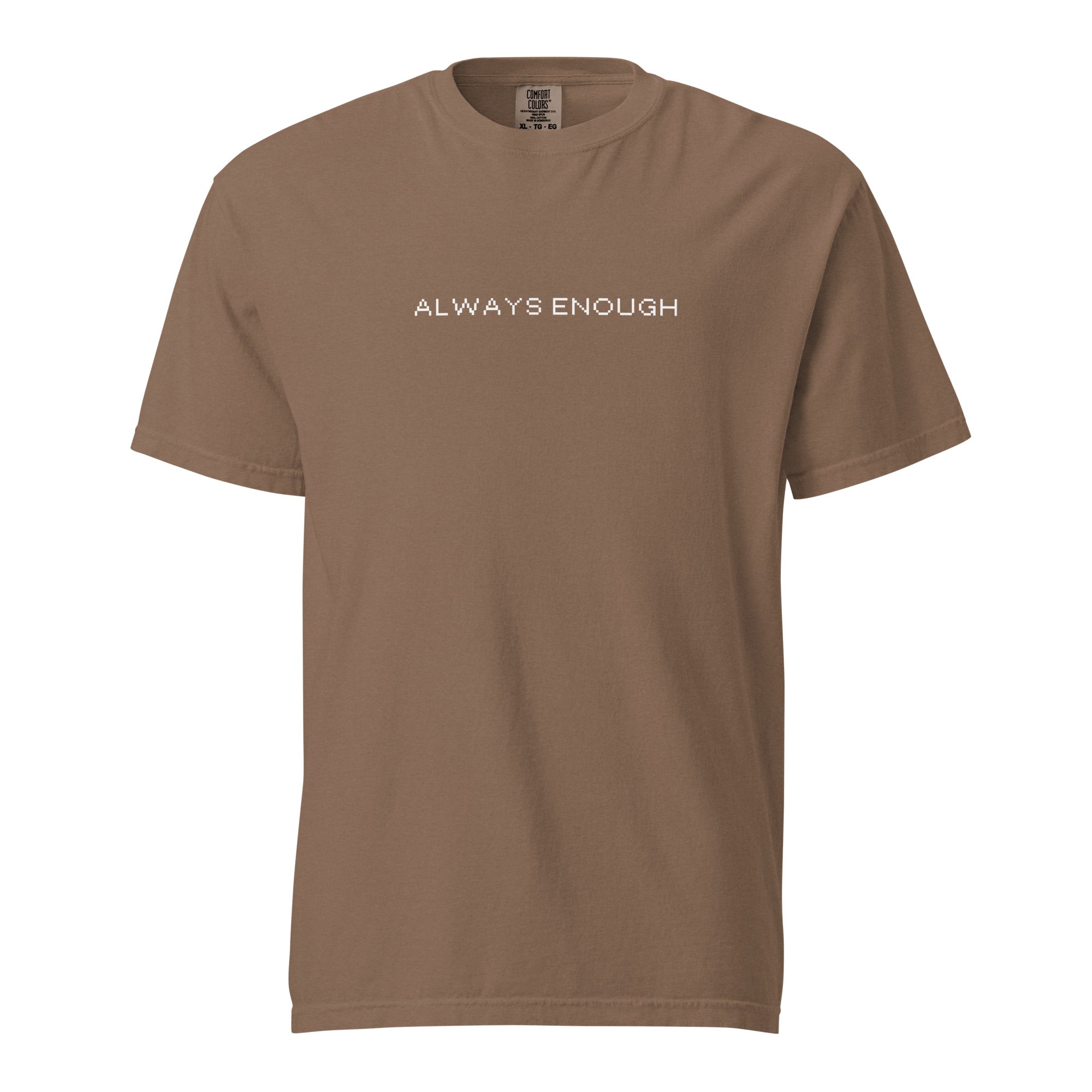 Always Enough Mantra T-Shirt