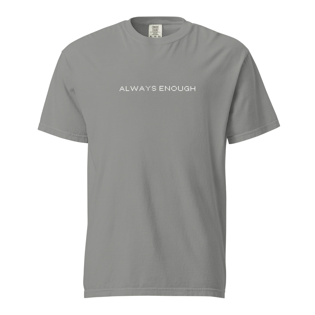 Always Enough Mantra T-Shirt