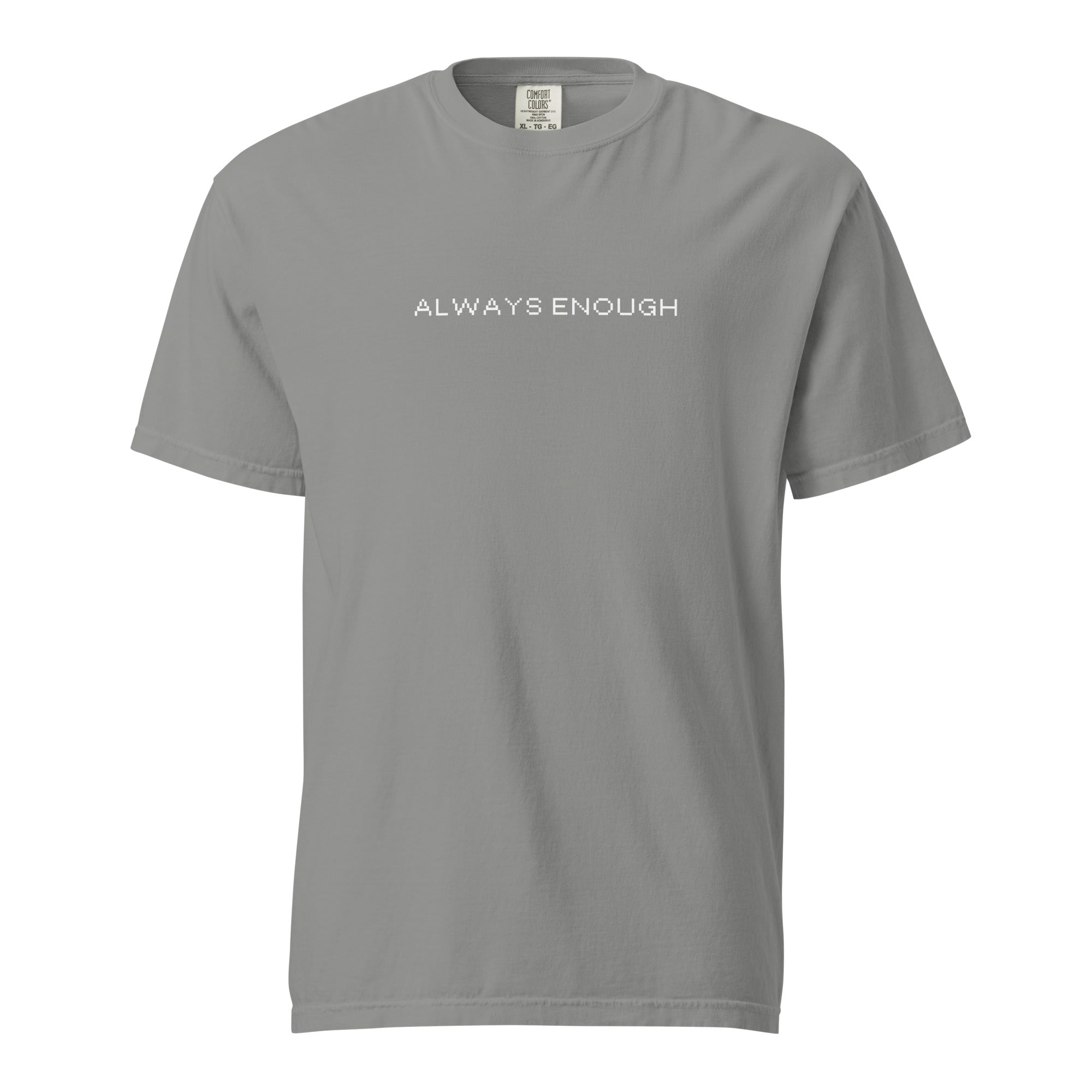 Always Enough Mantra T-Shirt